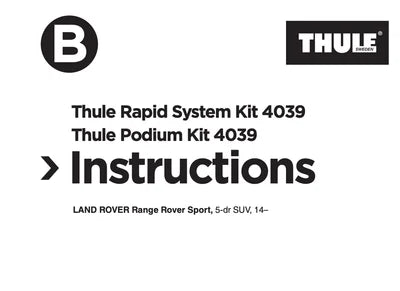Instructions for Thule Rapid System Kit 4039 and Thule Podium Kit 4039 on a white background